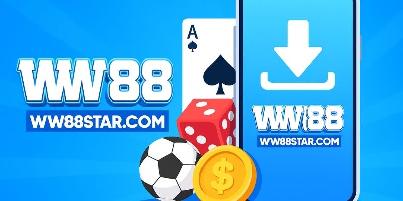 Tải app WW88 để chơi mượt hơn, đăng nhập nhanh và không lo gián đoạn